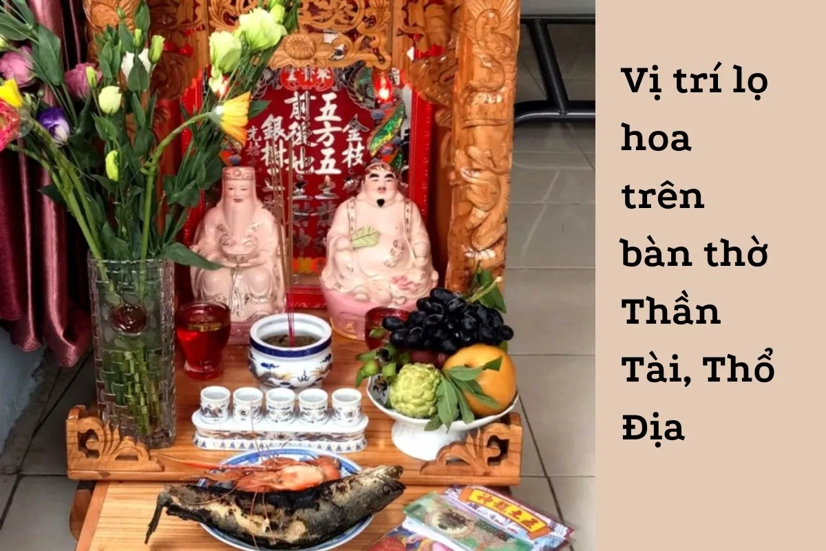 Cách đặt lọ hoa tươi trên bàn thờ Thần Tài để tăng thêm sinh khí và vẻ đẹp trang trọng.